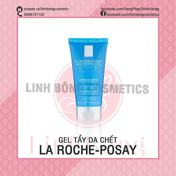 GEL TẨY DA CHẾT LA ROCHE - POSAY 50ML (đủ bill)