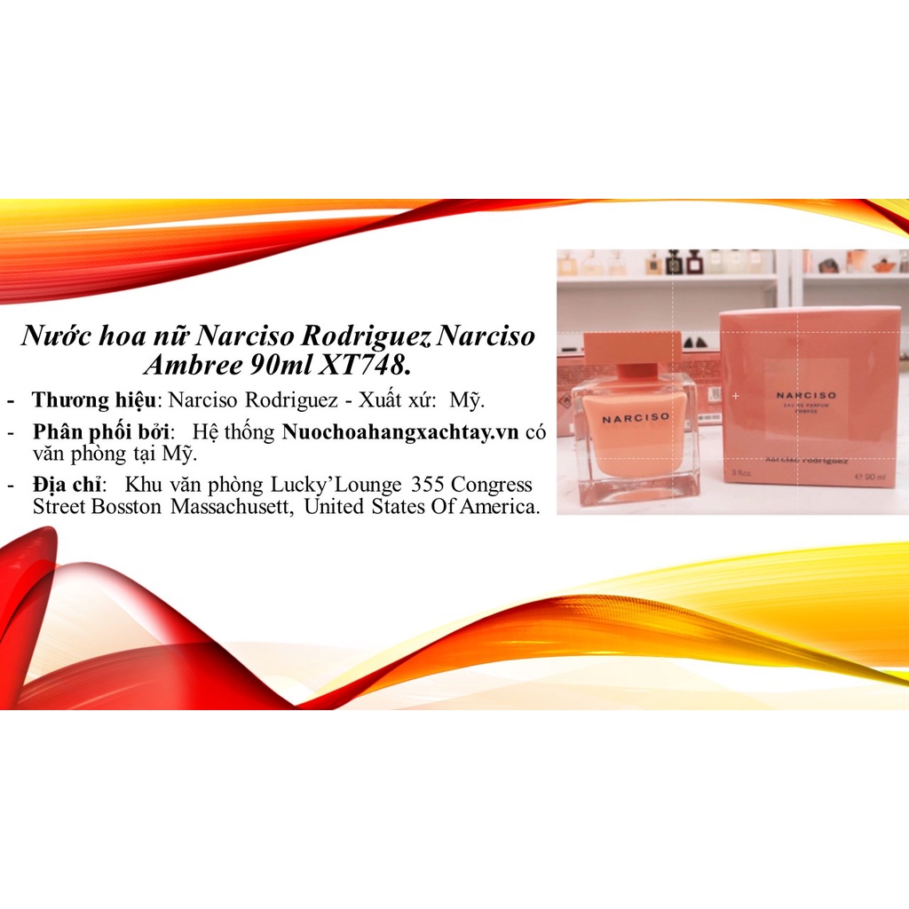 Nước hoa nữ Narciso Rodriguez Narciso Ambree (nar cam lùn) 90ml XT748