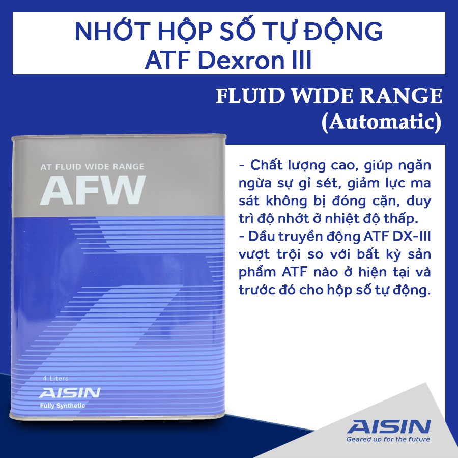 Nhớt Hộp Số Tự Động AISIN ATFD34S AFW Dexron III 4L - Nhập Khẩu Chính Hãng