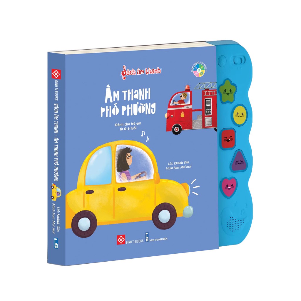 Sách Âm Thanh - Âm Thanh Phố Phường - Dành cho trẻ em từ 0 - 6 tuổi