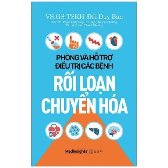 Sách Phòng Và Hỗ Trợ Điều Trị Các Bệnh Rối Loạn Chuyển Hóa [AlphaBooks]