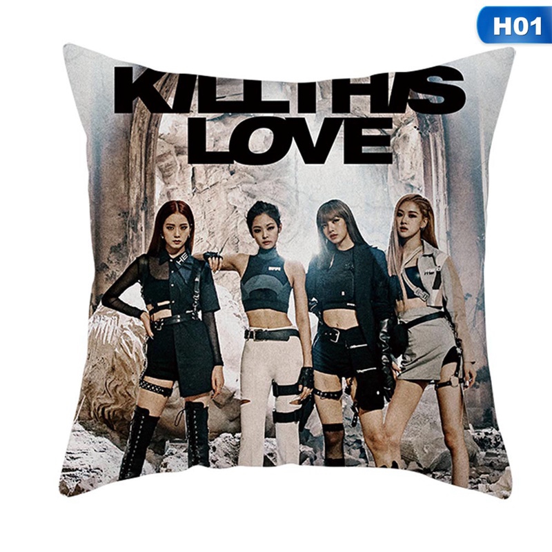 Vỏ Gối Vuông In Hình Nhóm Nhạc Nữ Blackpink Kill This Love Ốp