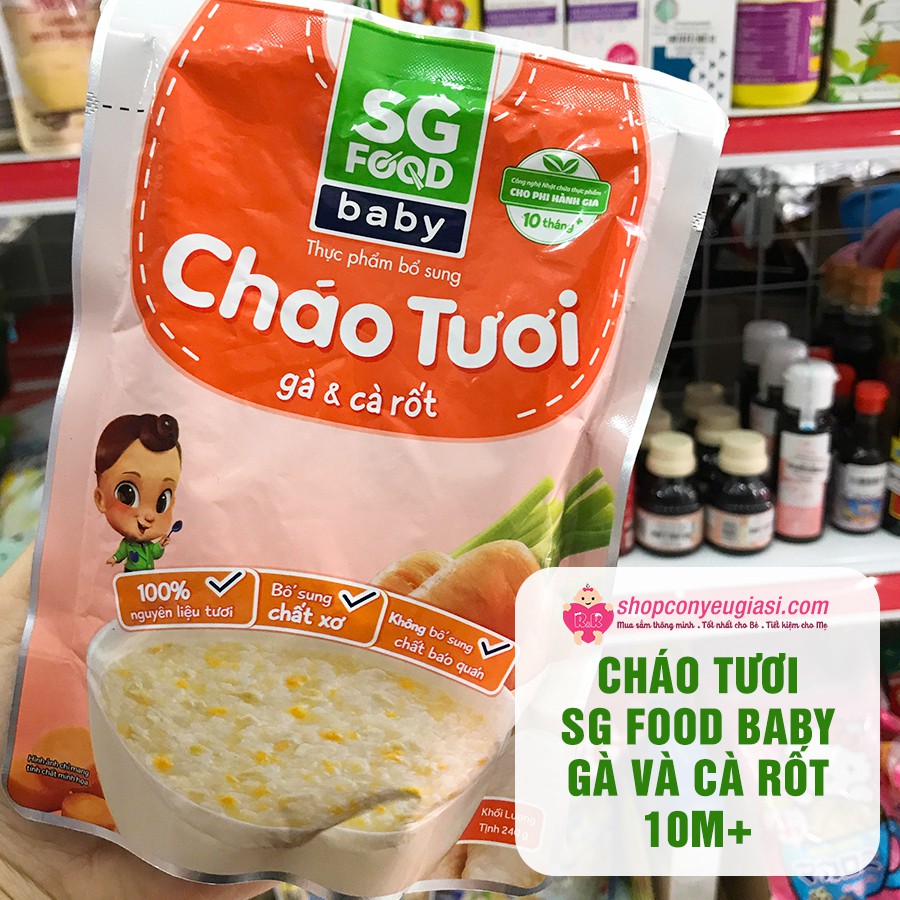 Cháo Tươi SG Food Baby 240g Nhiều Vị Cho Bé Từ 10m+ - Date 09/2022