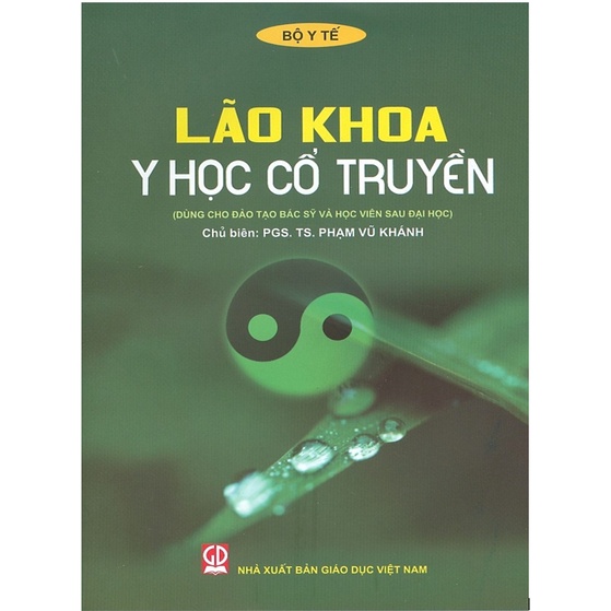 Sách - Lão Khoa Y Học Cổ Truyền Dùng Cho Đào Tạo Bác Sỹ Và Học Viên Sau Đại Học (DN)