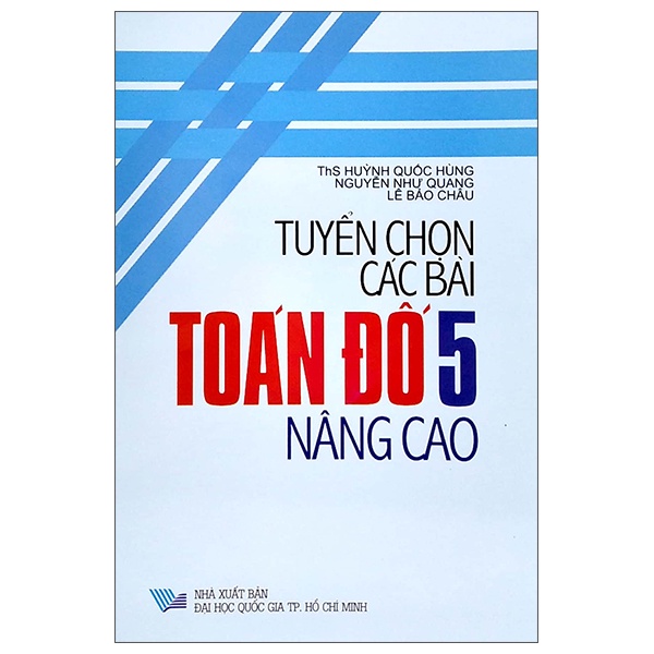Sách Tuyển Chọn Các Bài Toán Đố 5 Nâng Cao