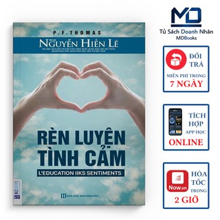 Sách Nuôi Dạy Con - Rèn Luyện Tình Cảm - Đạo Đức Và Tri Thức Cho Trẻ Nhỏ - Đọc Kèm Apps - Bizbooks