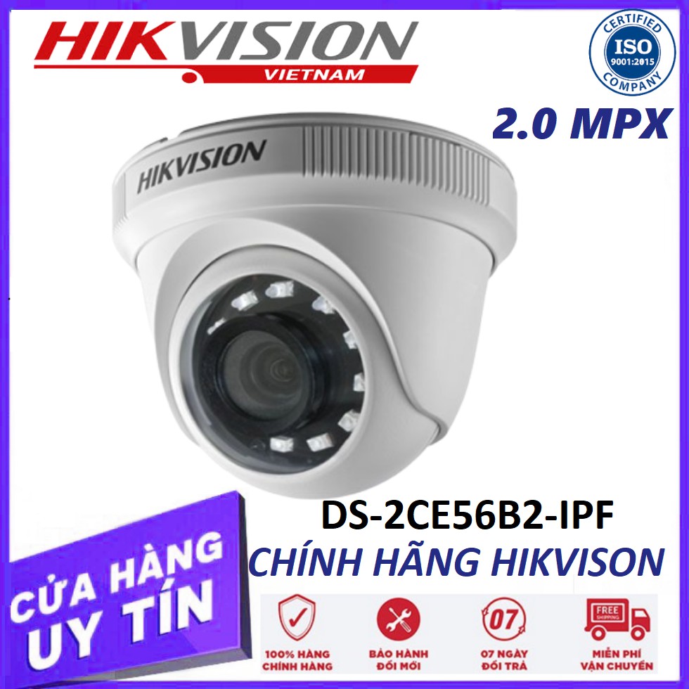 Camera giám sát Hikvison 2.0 MPX DS-2CE56B2-IPF Chính Hãng