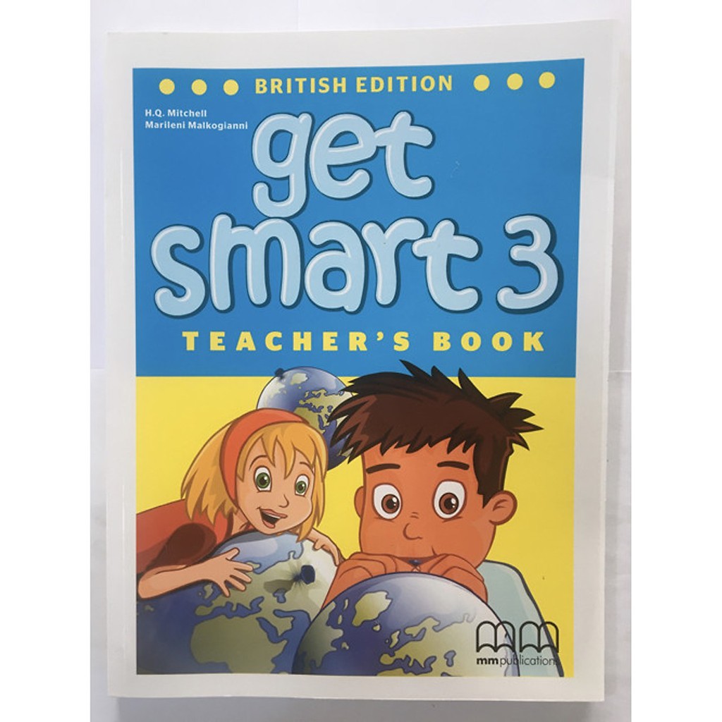 Sách - MM: Get Smart 3 British Edition (Teacher’s book)