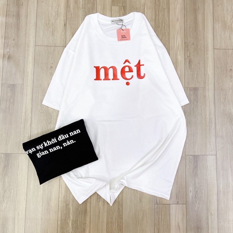 Áo Thun Mệt Unisex Đủ Size M L XL XXL - Slogan Hot Trend