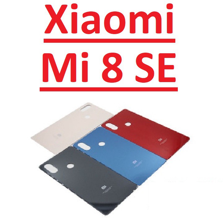 Nắp Lưng Xiaomi Mi 8 SE, Vỏ Lưng Sau Chính Hãng Giá Rẻ