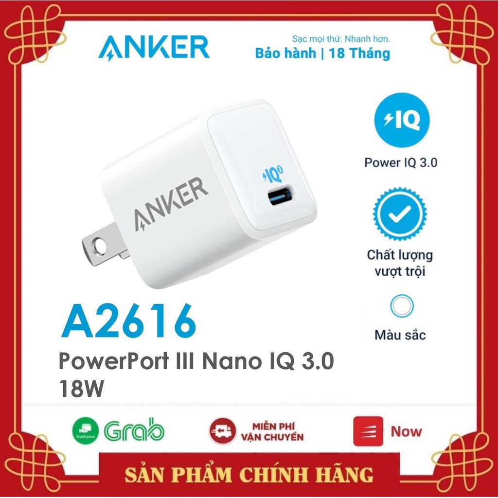 Cốc Sạc ANKER PowerPort PD 1 cổng 18w USB-C Power Delivery / Cốc Sạc ANKER PowerPort III Nano PIQ 3.0 18W (PD & QC 3.0)