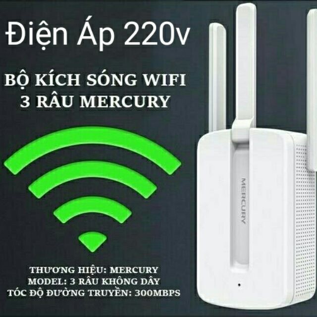 Kích sóng wifi Mercury 3 râu dùng điện 220v