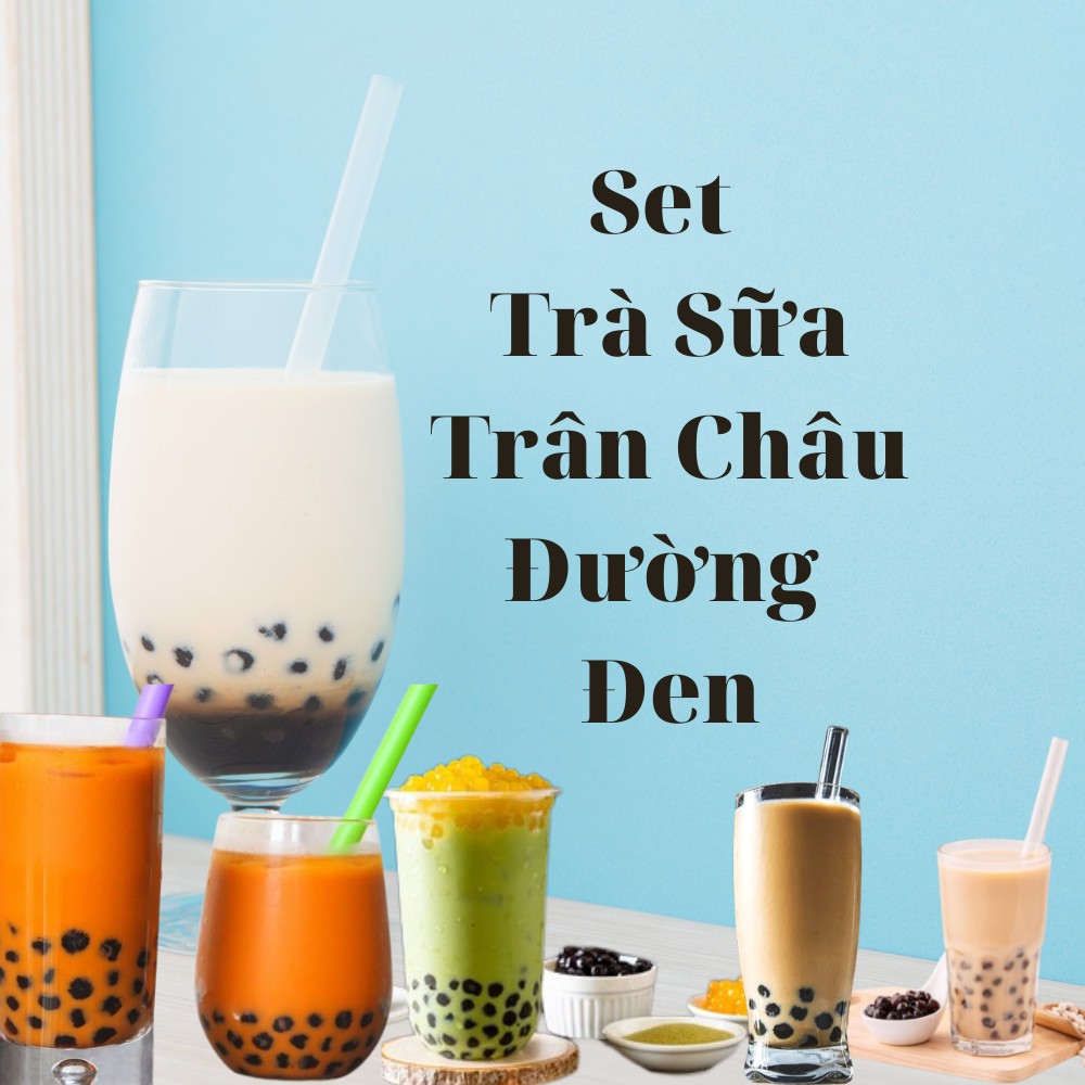 💖💖 Set Trà Sữa Trân Châu Đường Đen 10-12 Ly Thơm Ngon, Béo Ngậy - Trà Thái Xanh, Thái Đỏ, Trà Nhài & Hồng Trà