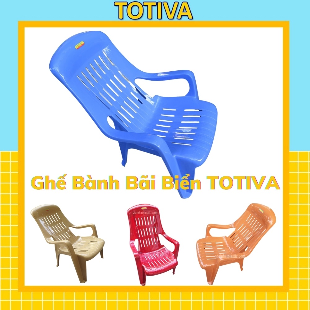 Ghế tựa lưng Totiva Ghế bành bãi biển Ghế nhựa thư giãn Việt Nhật  MS 1856 nhựa cao cấp Việt Nhật