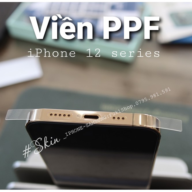 Dán Viền PPF trong suốt dành Cho 13 Pro Max , 12 Pro Max , 11 Pro Max , 7 Plus , 6 Plus , X , XS , XS MAX - FukiShop