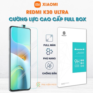 Kính cường lực Redmi K30 Ultra full màn hình chính hãng Nillkin Amazing H - Dán màn hình Xiaomi Redmi K30 Ultra