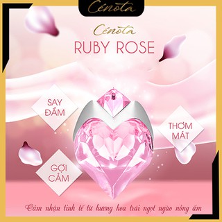 Nước hoa nữ Cénota Ruby Rose 25ml, nước hoa nữ quyến rũ, thu hút - Shino_cosmetic