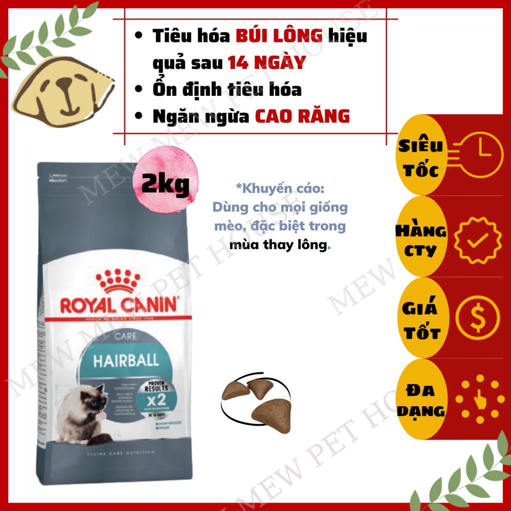 [CHÍNH HÃNG] [DATE XA]  Hạt Mèo Chống Búi Lông Royal Canin Hairball (2Kg)