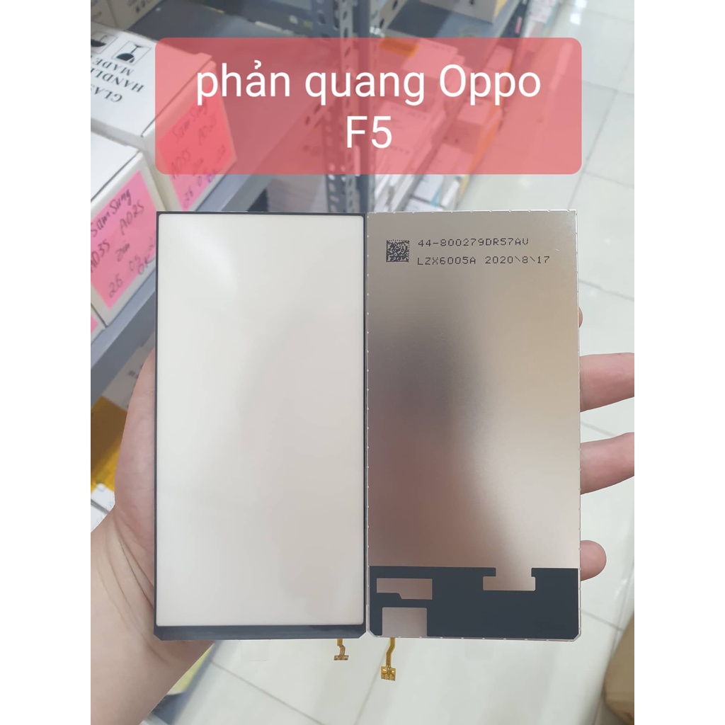 Phản quang Oppo F5 new zin