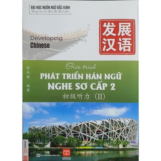 Sách - Giáo Trình Phát Triển Hán Ngữ Nghe Sơ Cấp 2