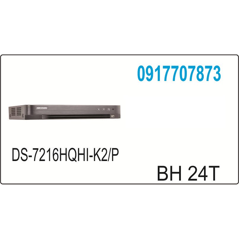 Đầu ghi Camera Hikvision DS-7216HQHI-K2