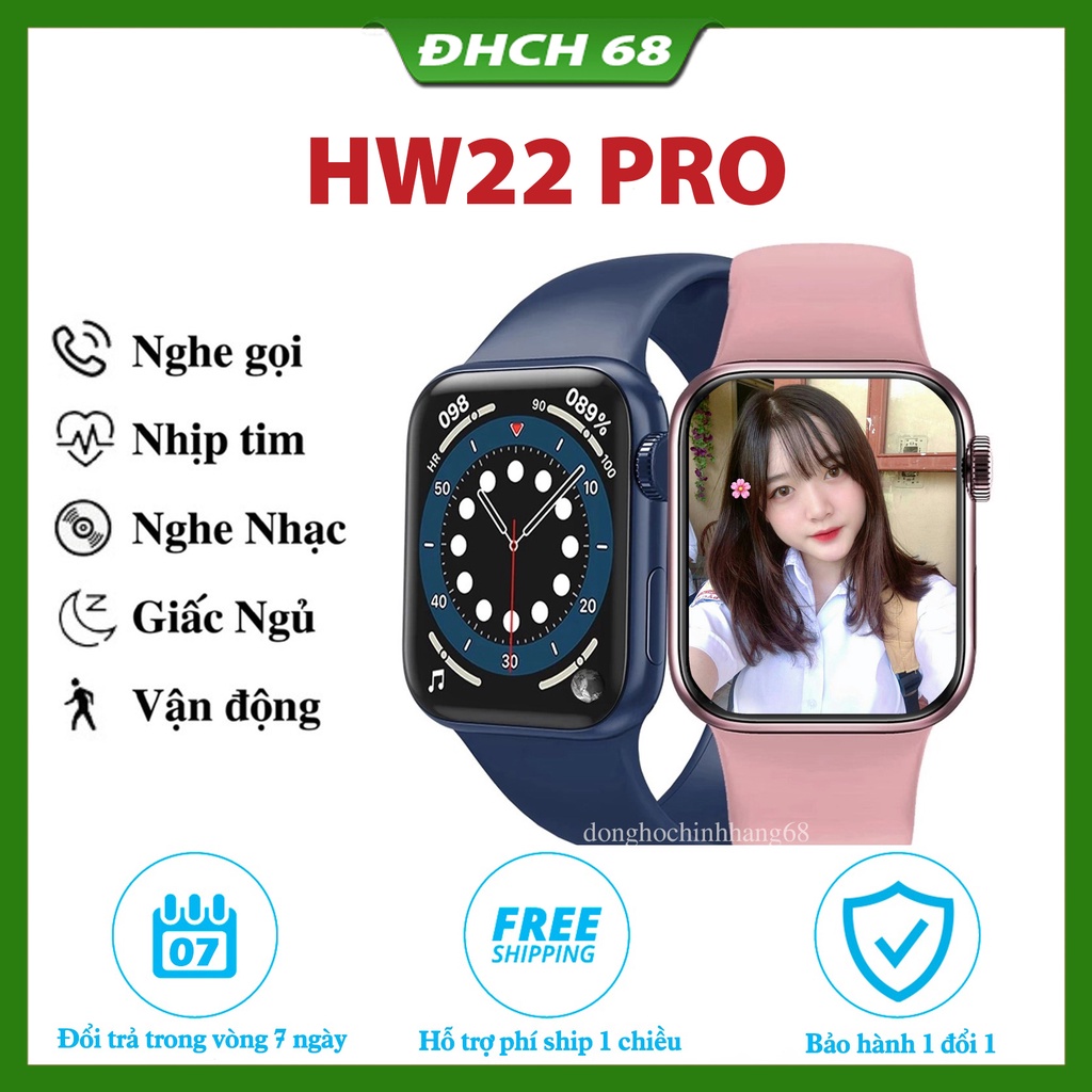 Đồng Hồ Thông Minh Hw22 Pro seri 6 - Full Màn Hình Thay Ảnh Nền Sạc Không Dây Tặng Khuyên tai cho nữ cực xinh