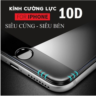 Kính cường lực 10d - chất lượng cao cho iphone - độ cứng và độ bền siêu cấp