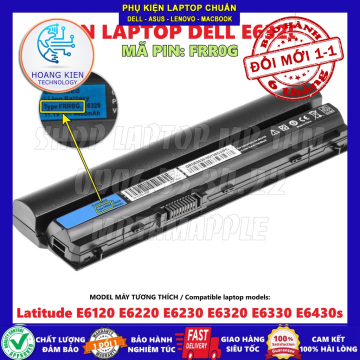 [Loại Tốt] Pin Laptop DELL E6320 - 6 CELL - Latitude E6220 E6320 E6230 E6330 E6430s