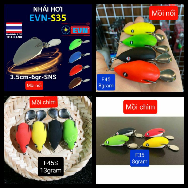 Mồi câu : HDtini , Nhái hơi EVN , F35 , F45 , F45s , poison GITD , HVA , HD tini , Toadfrog / mồi nổi mồi chìm