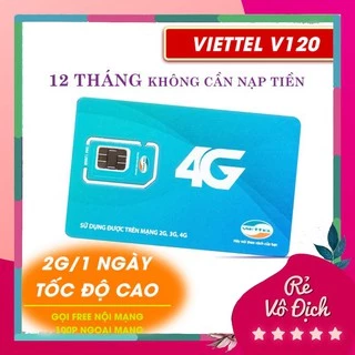 Viettel V120 Free 12 tháng không cần nạp tiền - 720GB - Gọi nội mạng miễn phí