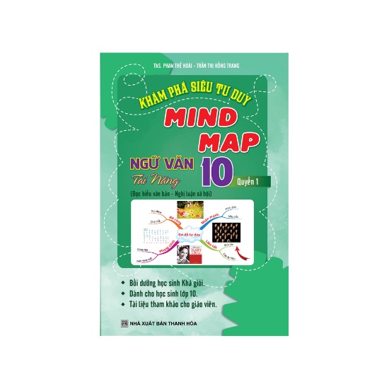 Sách - Khám Phá Siêu Tư Duy Mind Map Ngữ Văn Tài Năng 10-Quyển 1