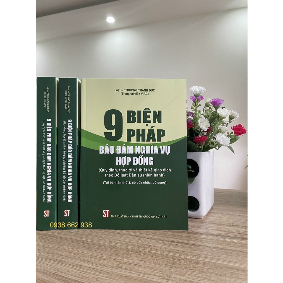 Sách-9 Biện Pháp Bảo Đảm Nghĩa Vụ Hợp Đồng (Quy định, thực tế và thiết kế giao dịch theo Bộ luật dân sự (hiện hành))(tái