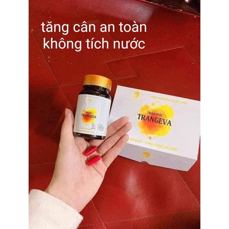 Tăng cân Thảo mộc Trang eva - Ăn ngủ ngon Tăng cân an toàn không tích nước -Tặng xà phòng thái trắng da