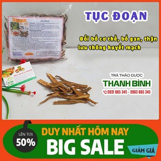 Tục Đoạn 500g - Dược Liệu Thanh Bình - Hàng Sấy Khô