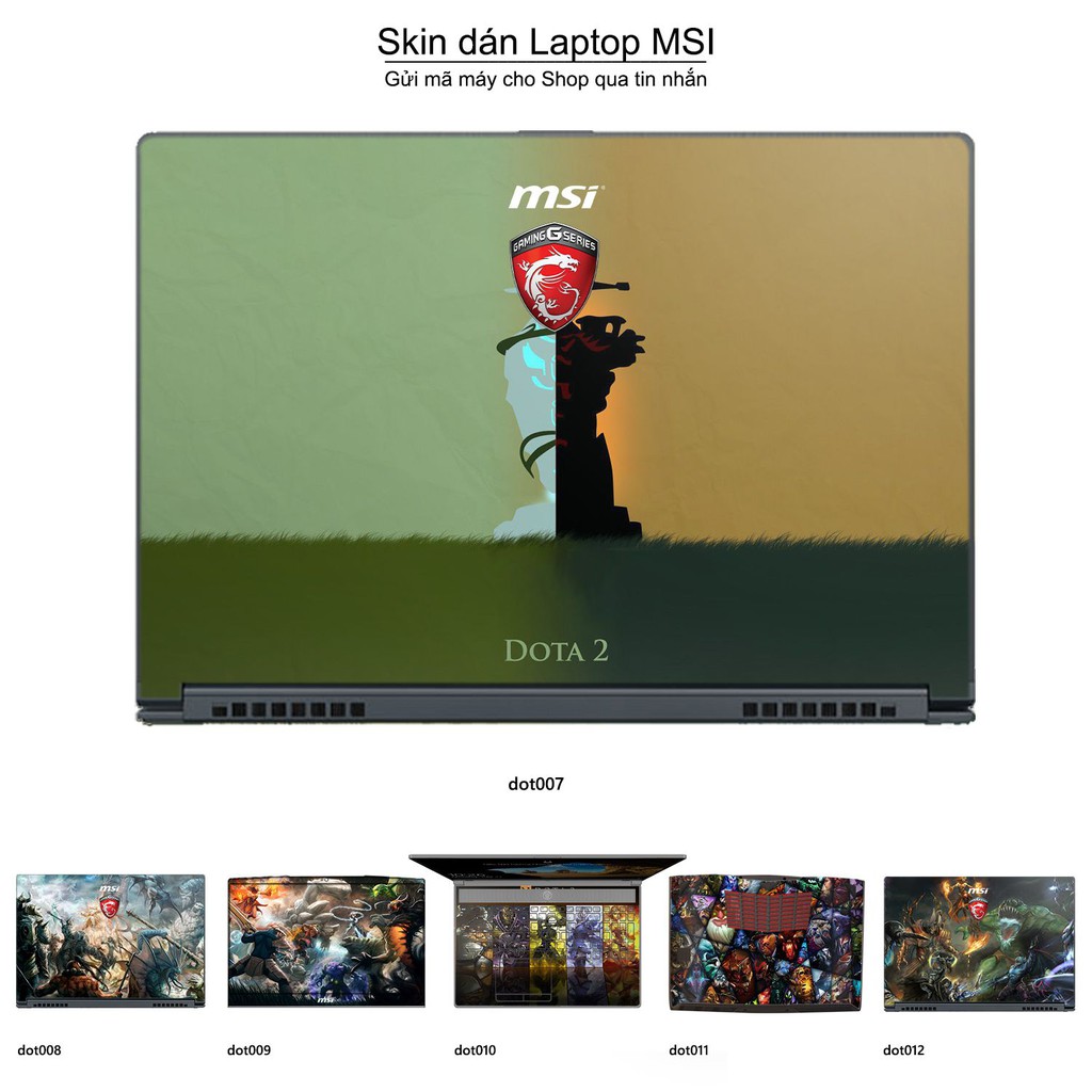 Skin dán Laptop MSI in hình Dota 2 nhiều mẫu 2 (inbox mã máy cho Shop)