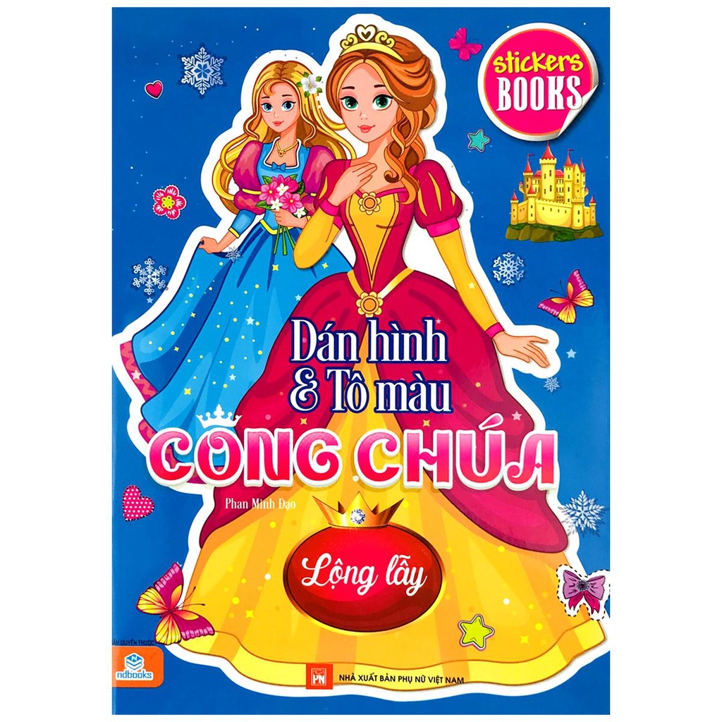 Sách - Dán Hình và Tô Màu Công Chúa - Lộng Lẫy, Quyến Rũ, Sắc Màu, Xinh Đẹp (Bộ 4 quyển, lẻ tùy chọn)