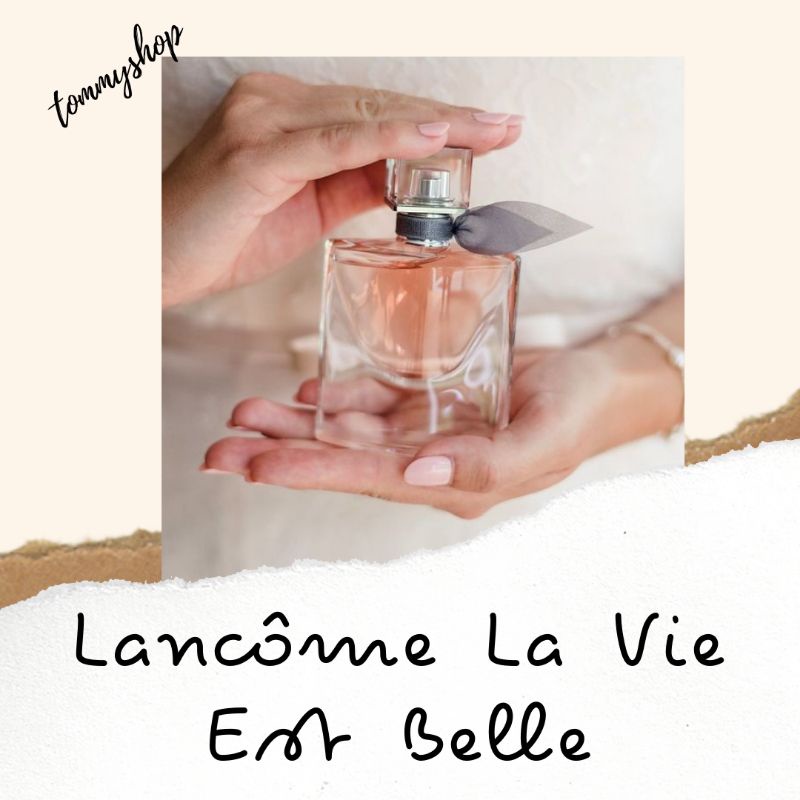 👄 Ống thử nước hoa Lancome La Vie Est Belle🔥