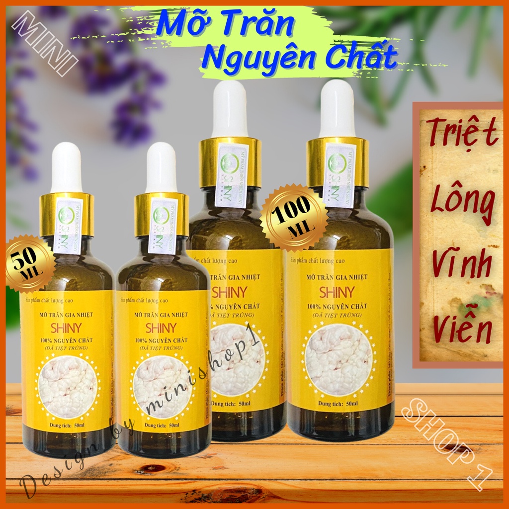 Mỡ trăn triệt lông nách tay chân SHINY, mỡ trăn nguyên chất handmade wax lông tẩy lông