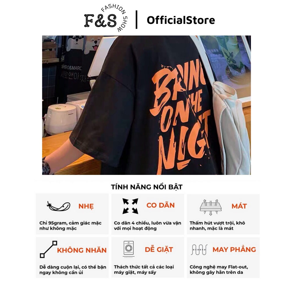 Áo thun tay lỡ unisex BRING ON THE NIGHT - Áo phông F&amp;S nam nữ form rộng cho cặp đôi phong cách hàn quốc