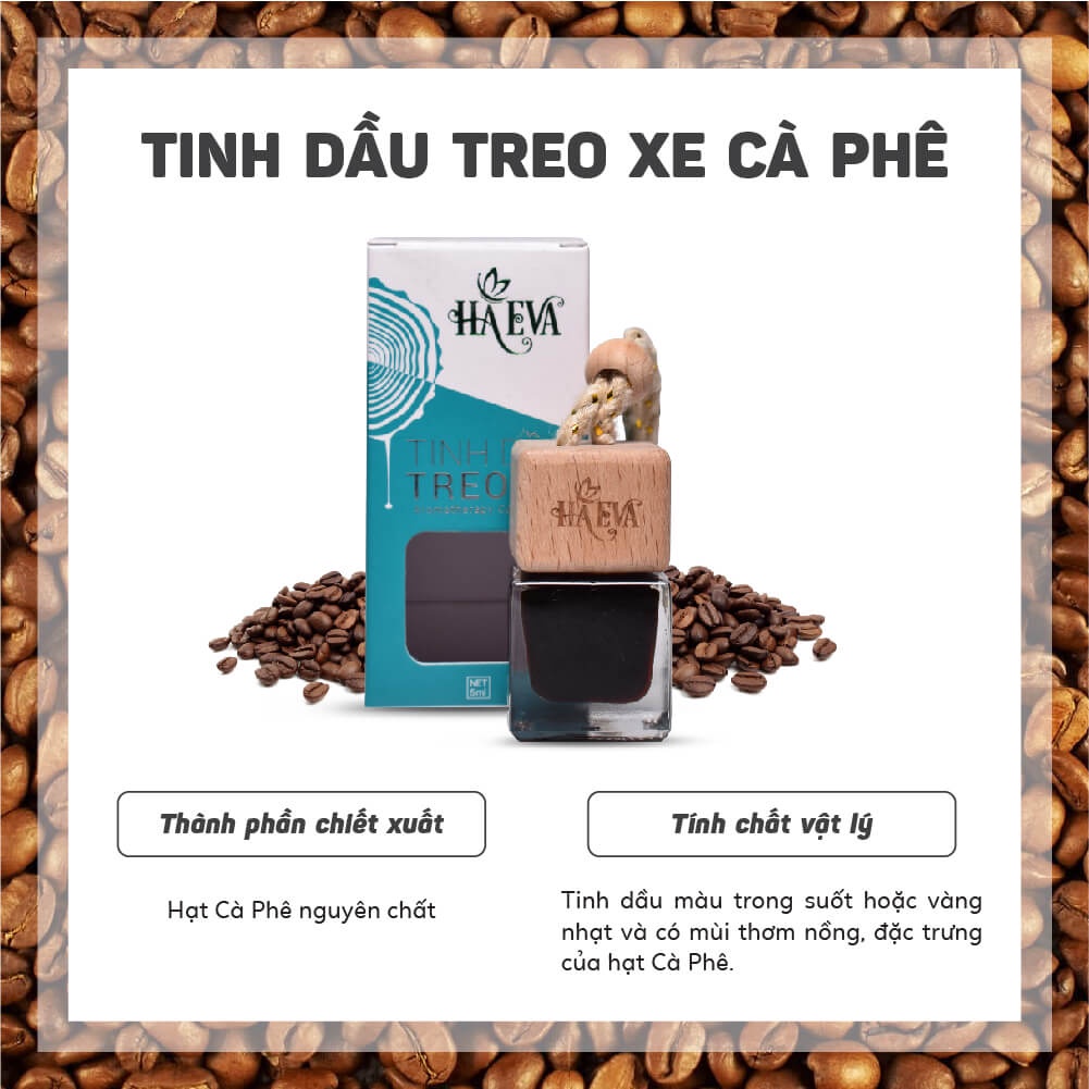 Tinh dầu Treo Xe Cà Phê Haeva 5ml, giúp khử mùi ô tô, phòng ngủ, tủ quần áo, nhà  vệ  sinh, chống say xe