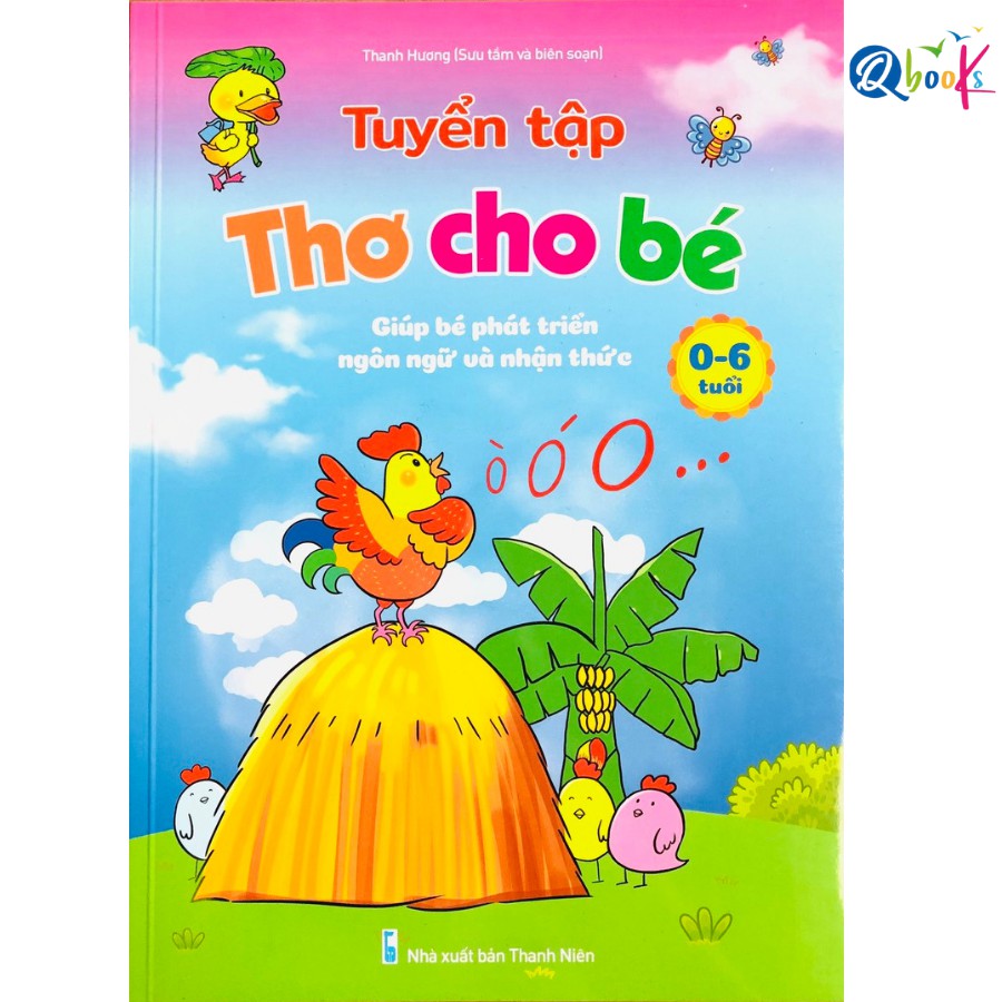 Sách - Tuyển Tập Thơ Cho Bé - Giúp bé phát triển ngôn ngữ và nhận thức 0 - 6 tuổi (1 cuốn)