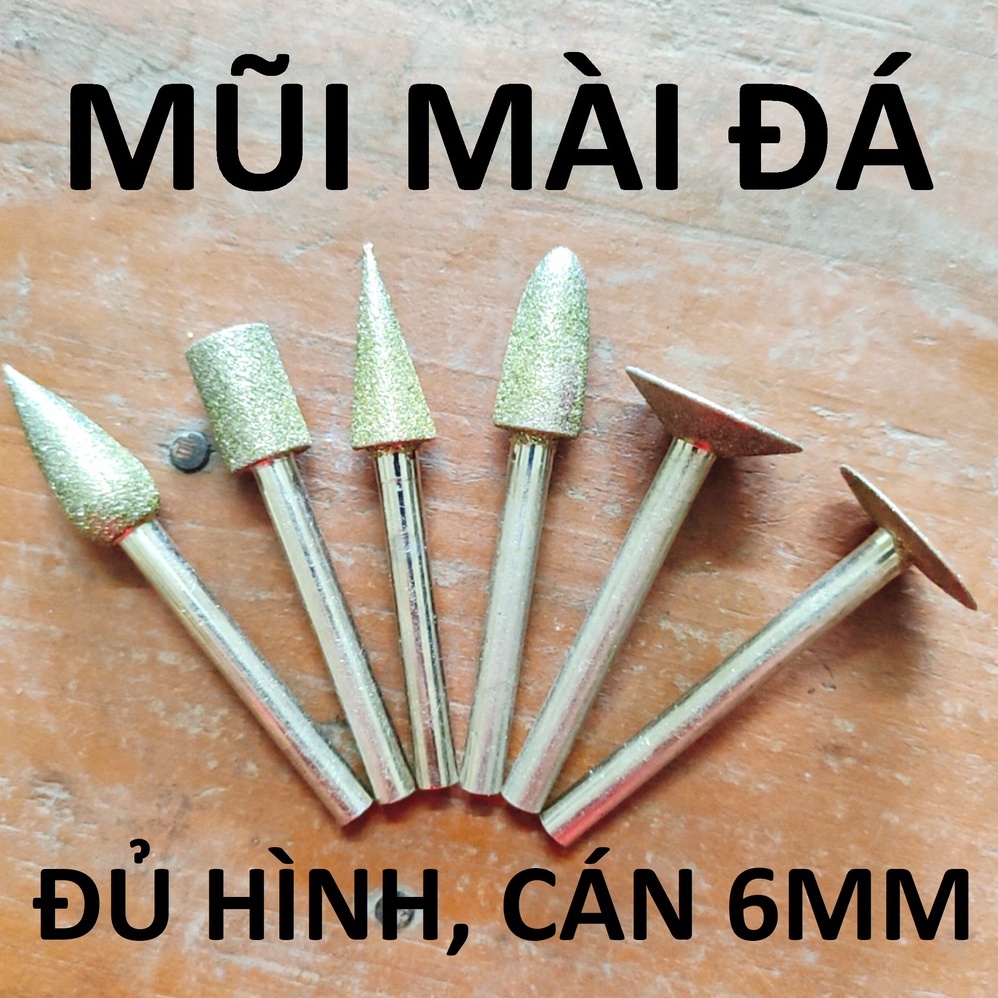 Mũi mài kim cương, mũi mài đá, đủ hình/ đủ size, cán 6mm