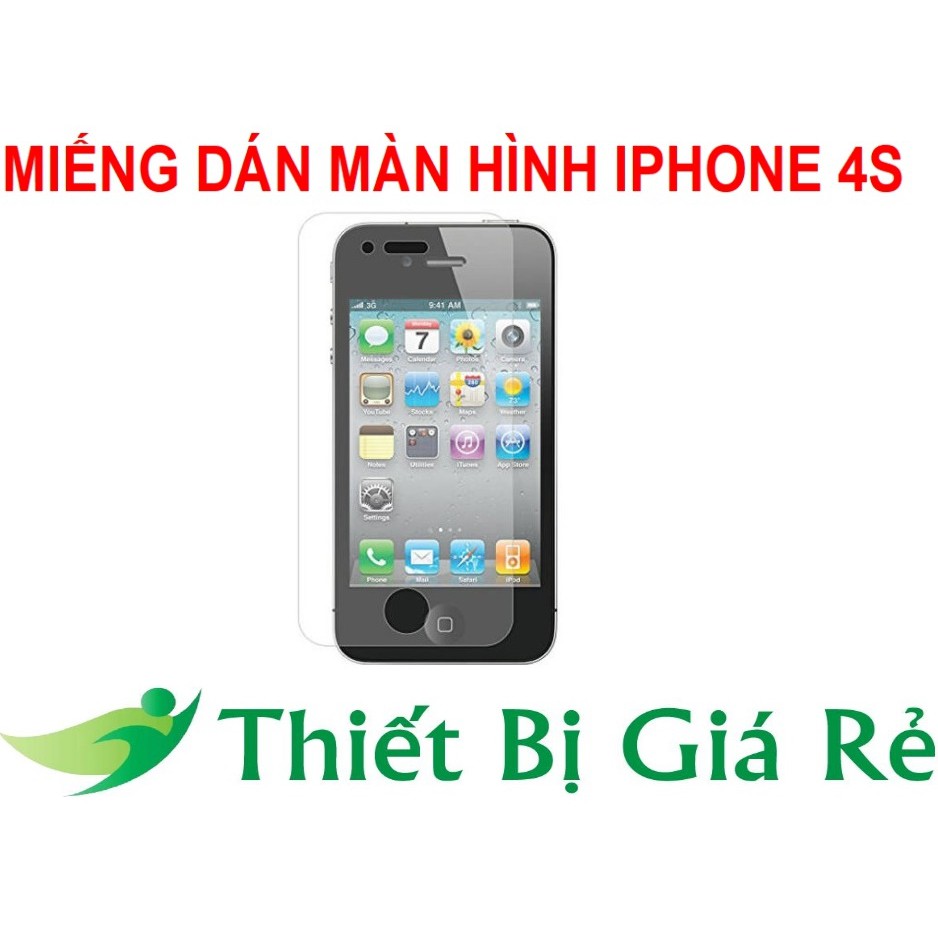 MIẾNG DÁN MÀN HÌNH IPHONE 4S