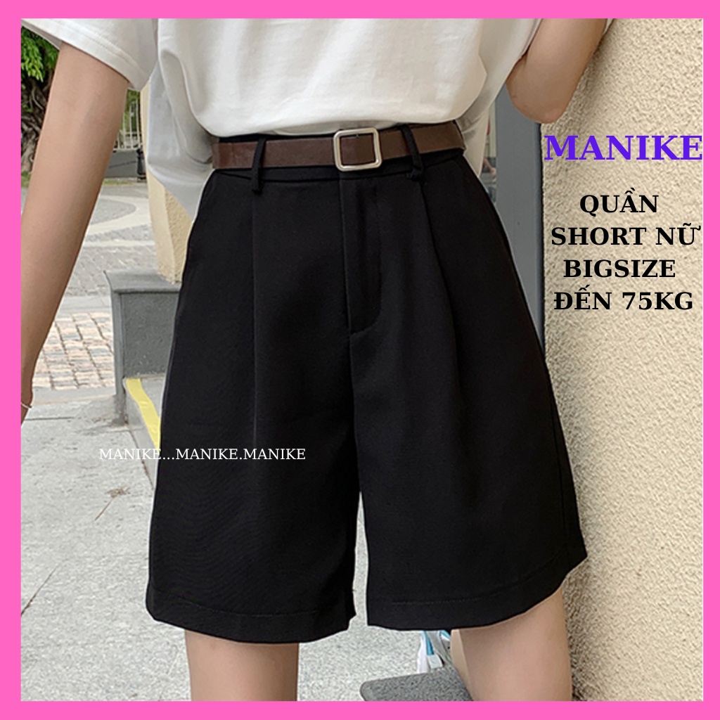Quần Short Nữ Bigsize Manike,Quần Đùi Ống Rộng Lưng Cao Chun Sau Big_Size 75kg