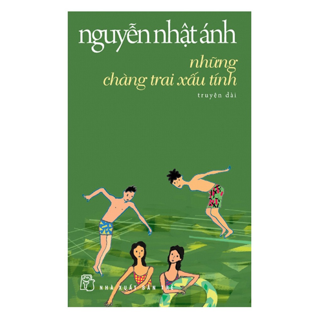 Sách Những Chàng Trai Xấu Tính ( Truyện Dài )