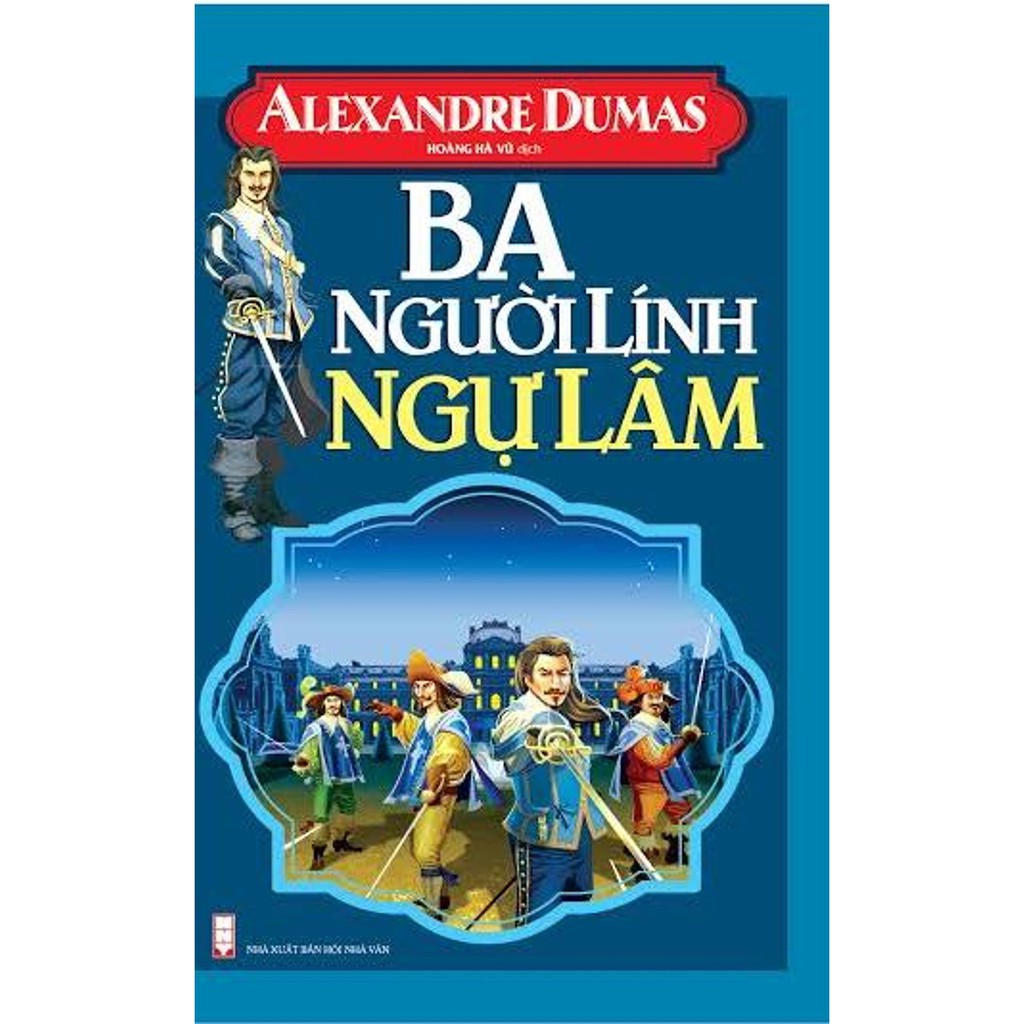 Sách - Ba người lính ngự lâm (bìa cứng)