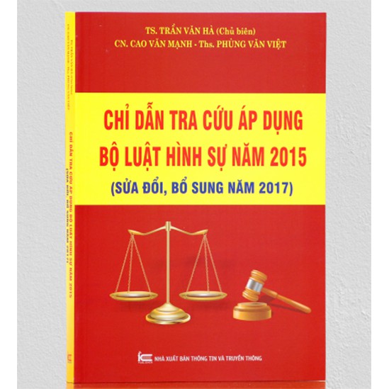 Sách - Chỉ dẫn tra cứu áp dụng bộ luật hình sự năm 2015 sửa đổi 2017