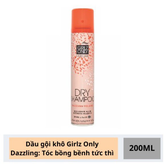 Dầu Gội Khô Girlz Only màu cam Dazzling Volume Làm Phồng Tóc 200ml ttshop