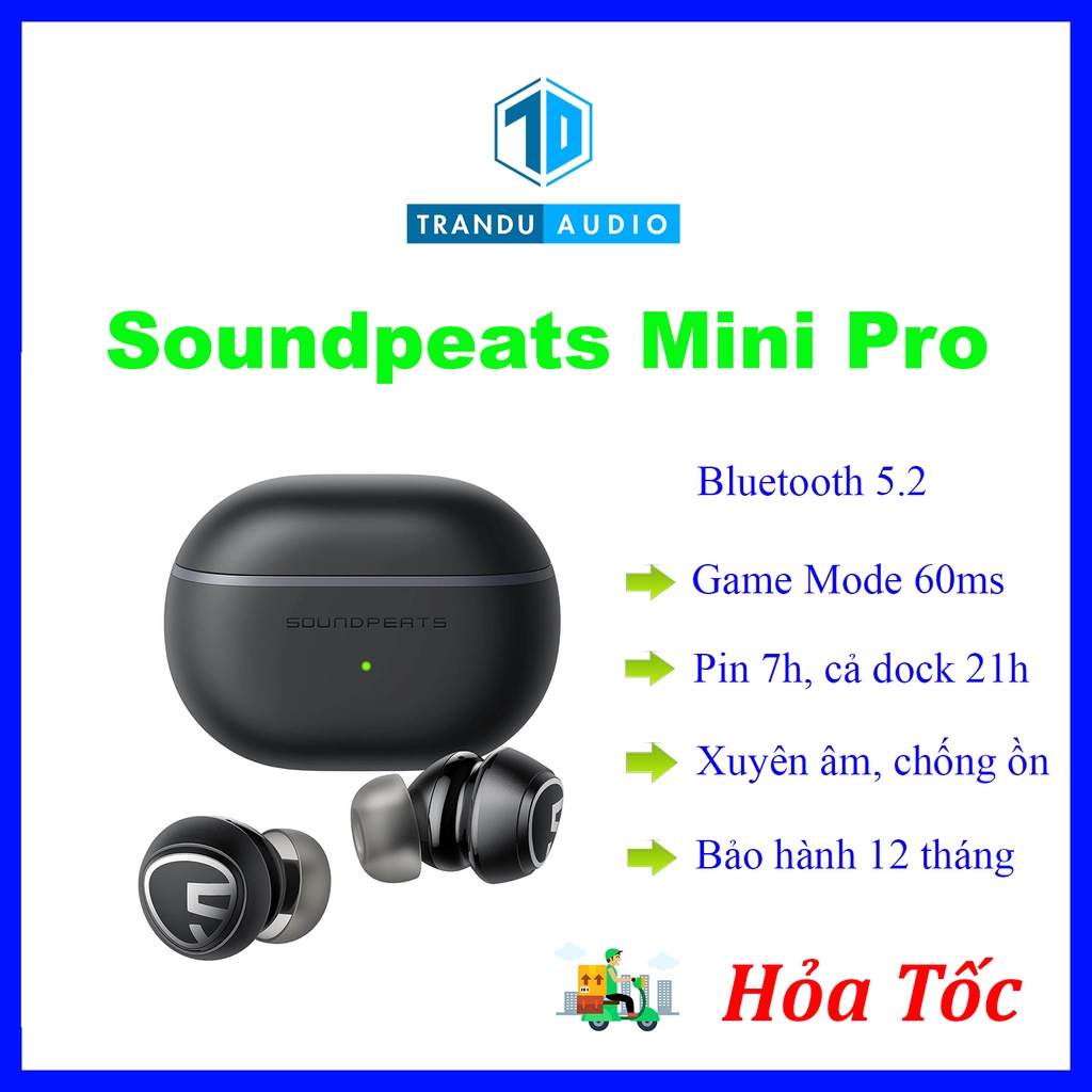 Tai Nghe True Wireless Chống Ồn Soundpeats Mini Pro, Pin 7h, New Seal, Bảo Hành 12 Tháng Chính Hãng | Trần Du Audio