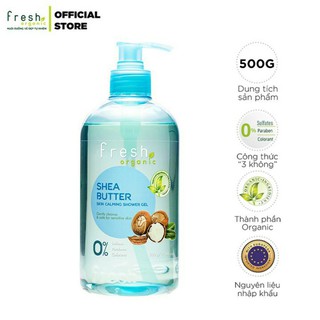 SỮA TẮM CHĂM SÓC DA NHẠY CẢM FRESH ORGANIC SHEA BUTTER 500G